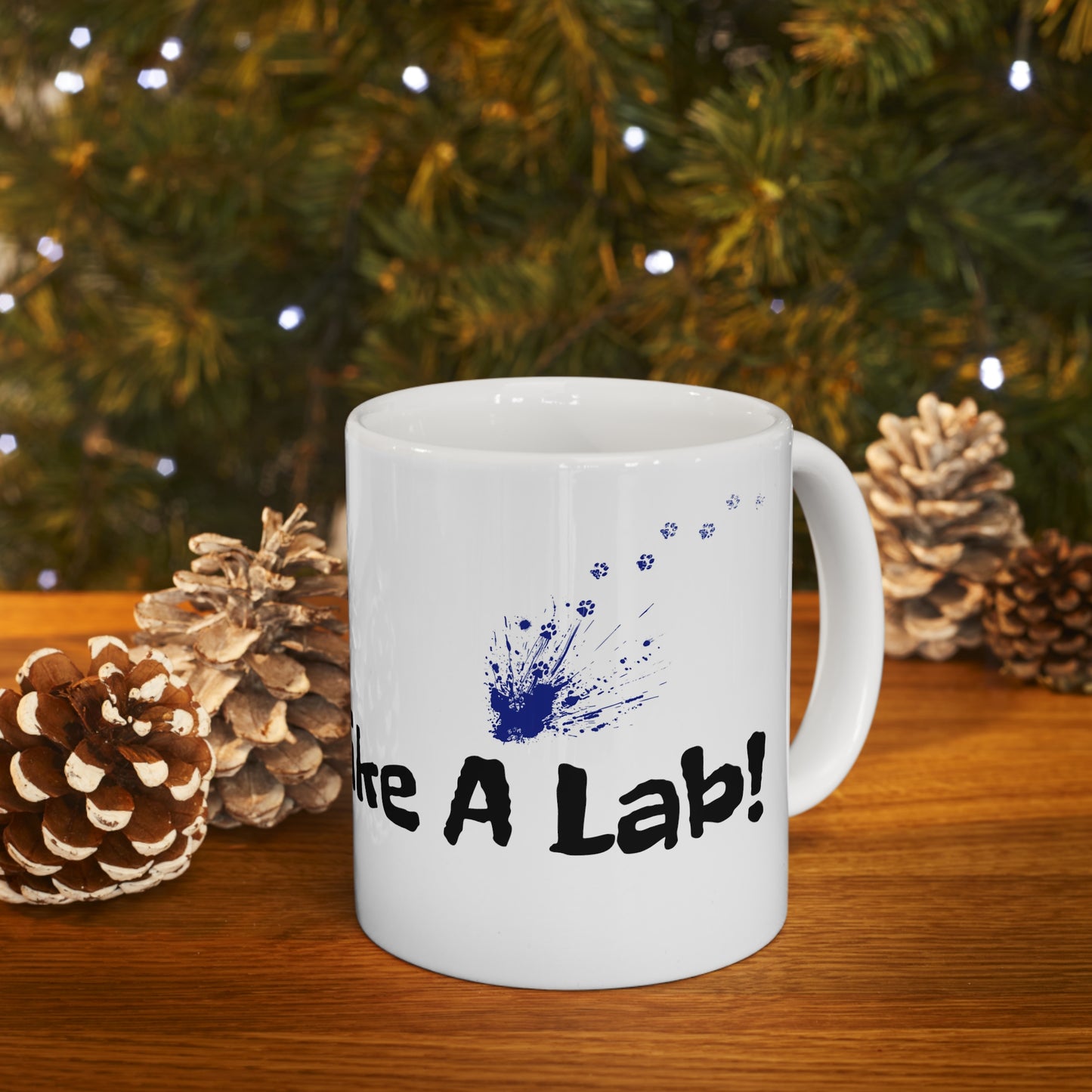 Live Life Like A Lab 11 oz. ceramic mug