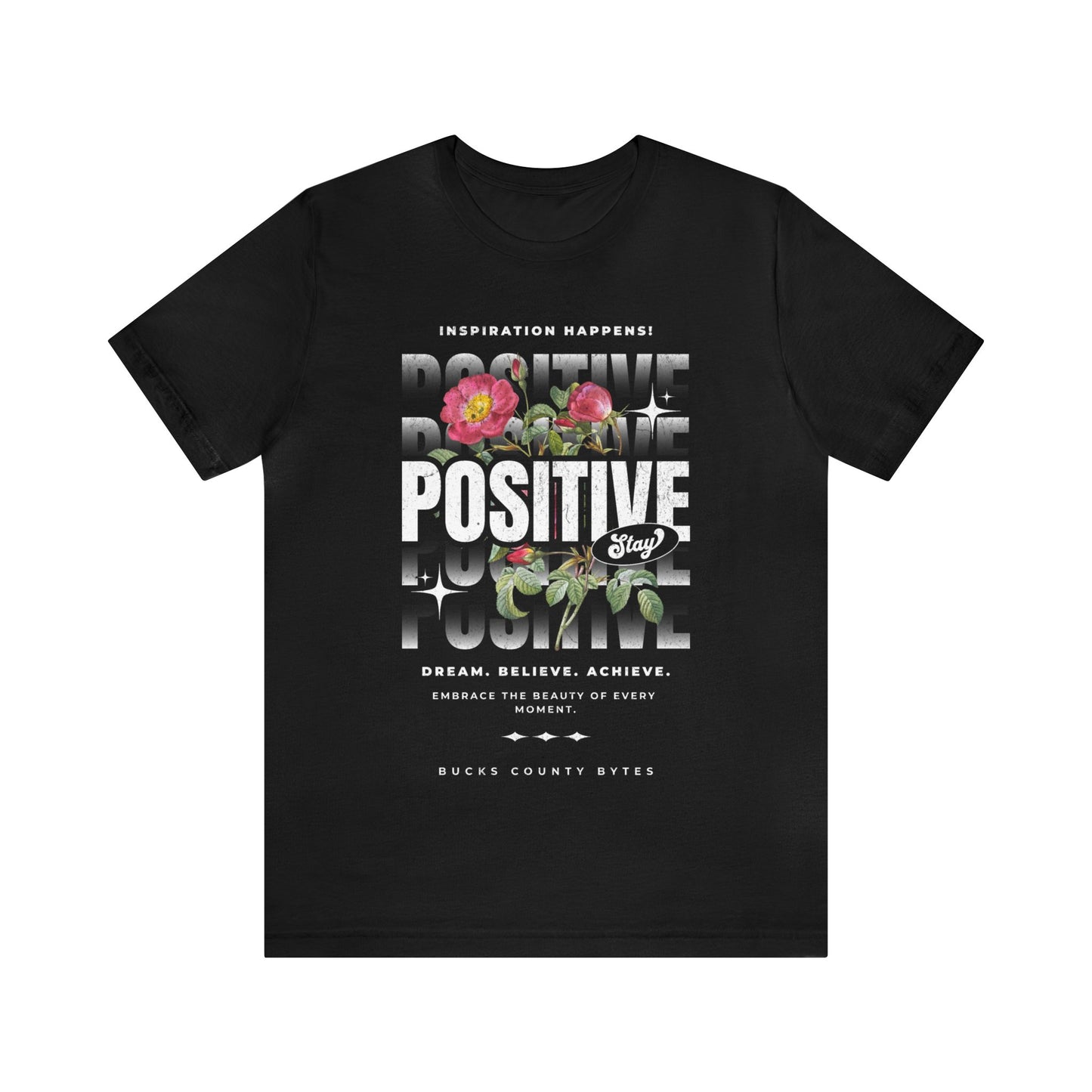 Inspiration Happens! Stay Positive Jersey T-shirt