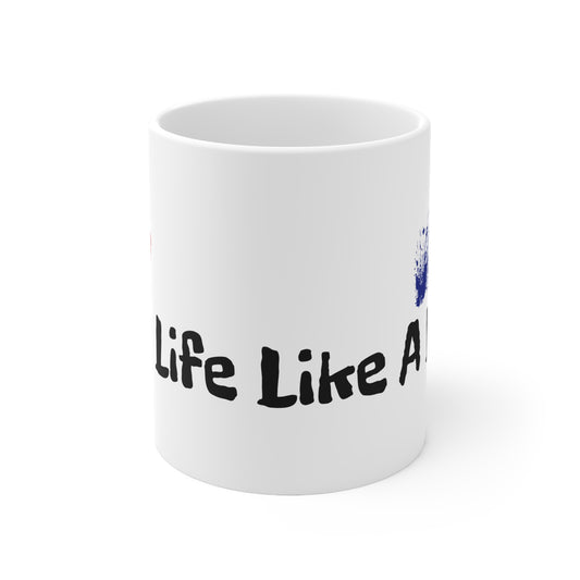 Live Life Like A Lab 11 oz. ceramic mug