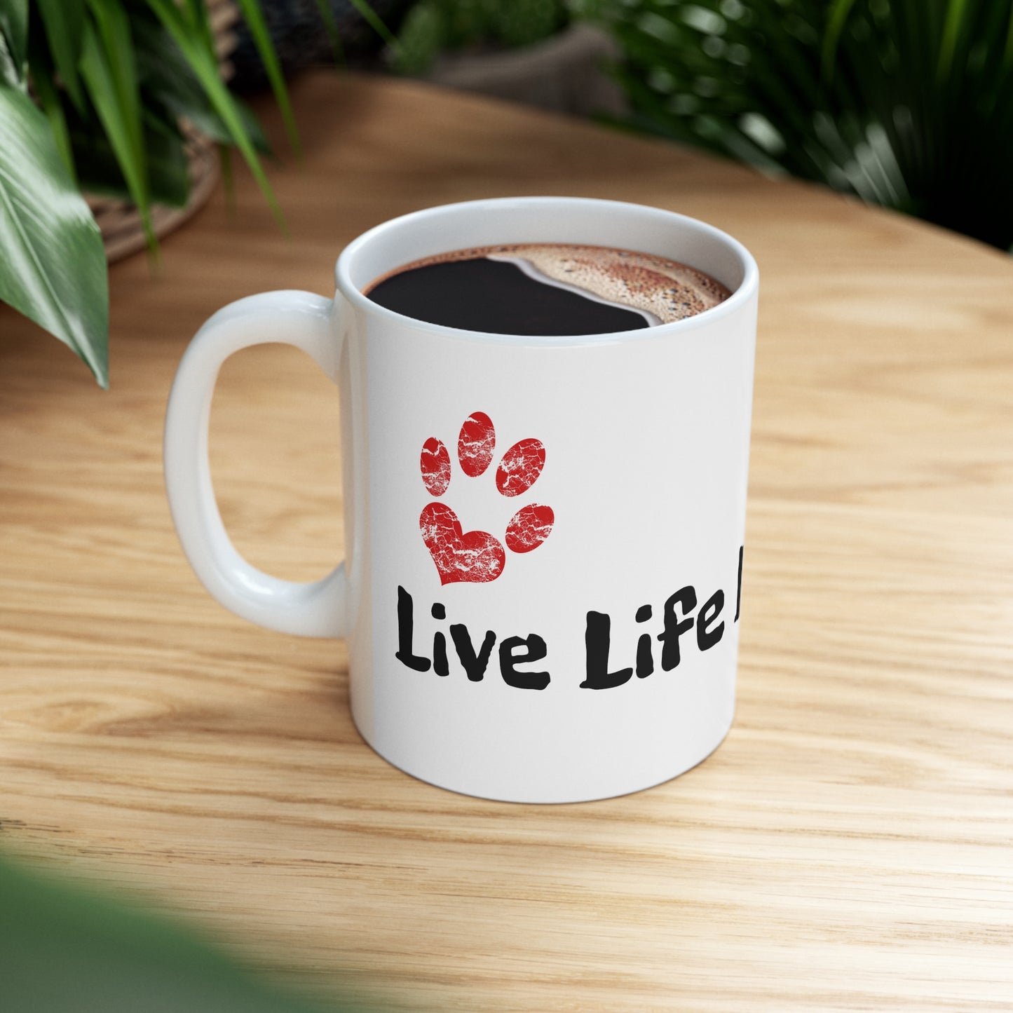 Live Life Like A Lab 11 oz. ceramic mug