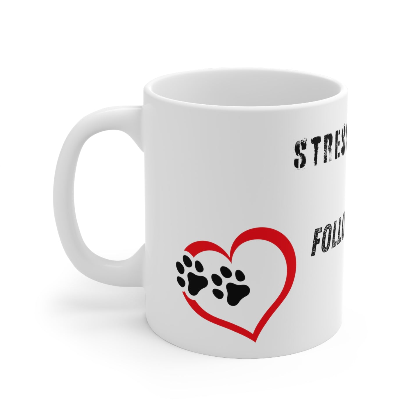 Stress Level High? Follow Me To The Lab Coffee Mug, 11 oz.