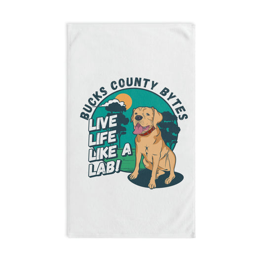 Live Life Like A Lab Hand Towel