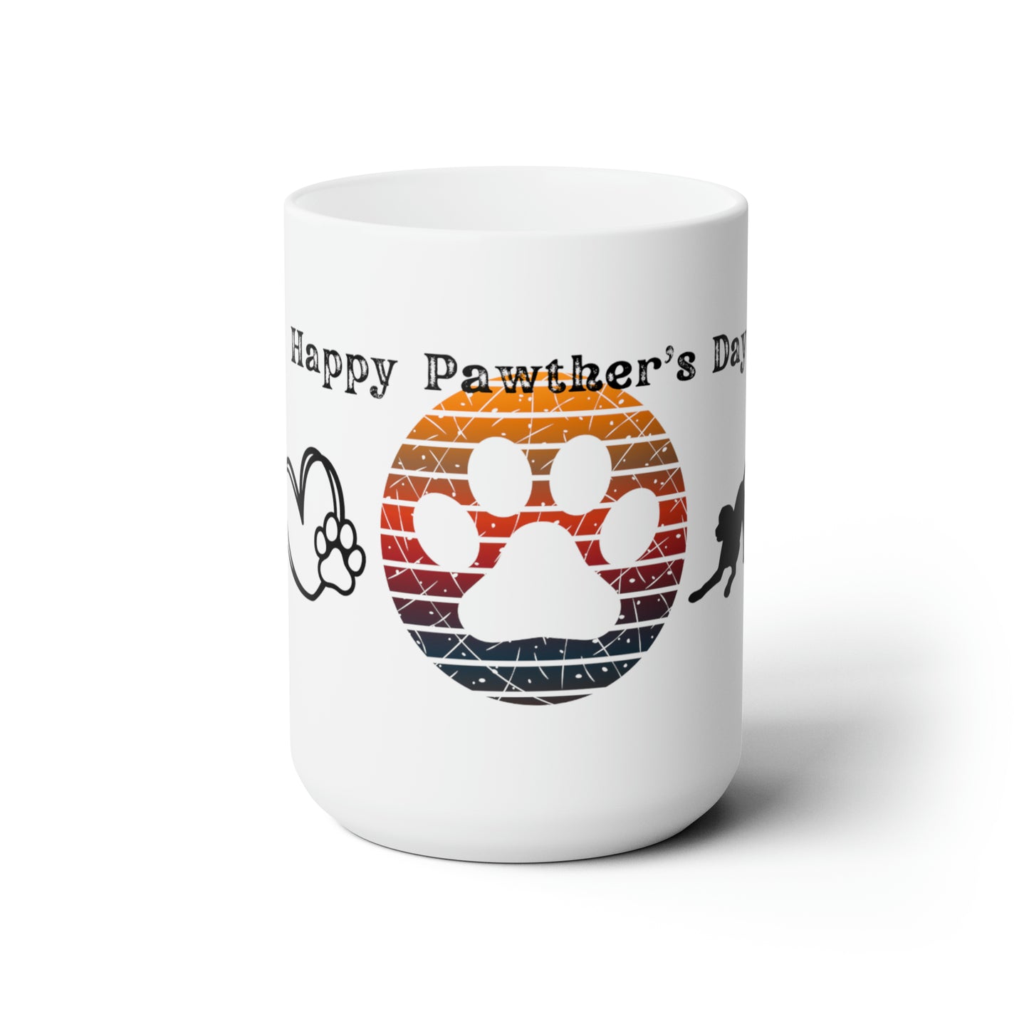 Happy Pawther's Day Ceramic Mug 15oz For Father's Day