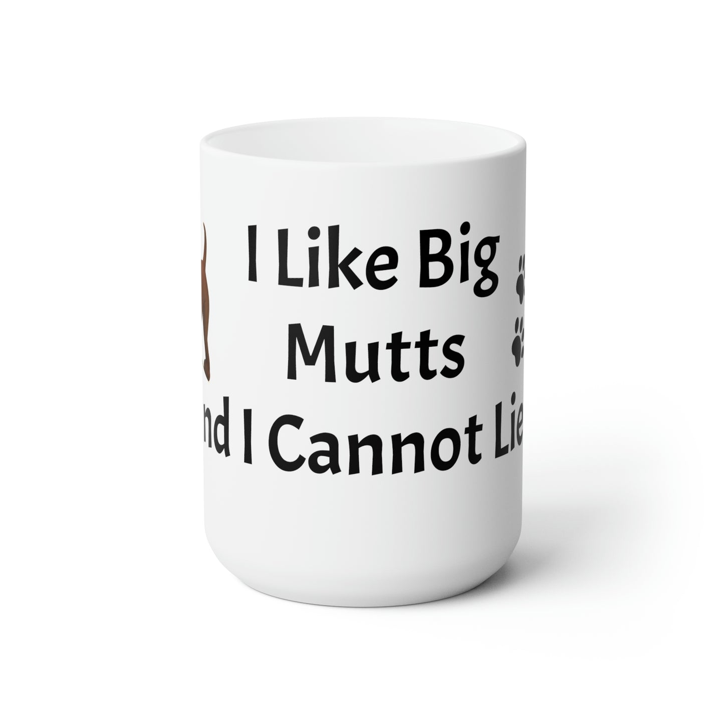 I Like Big Mutts Mug